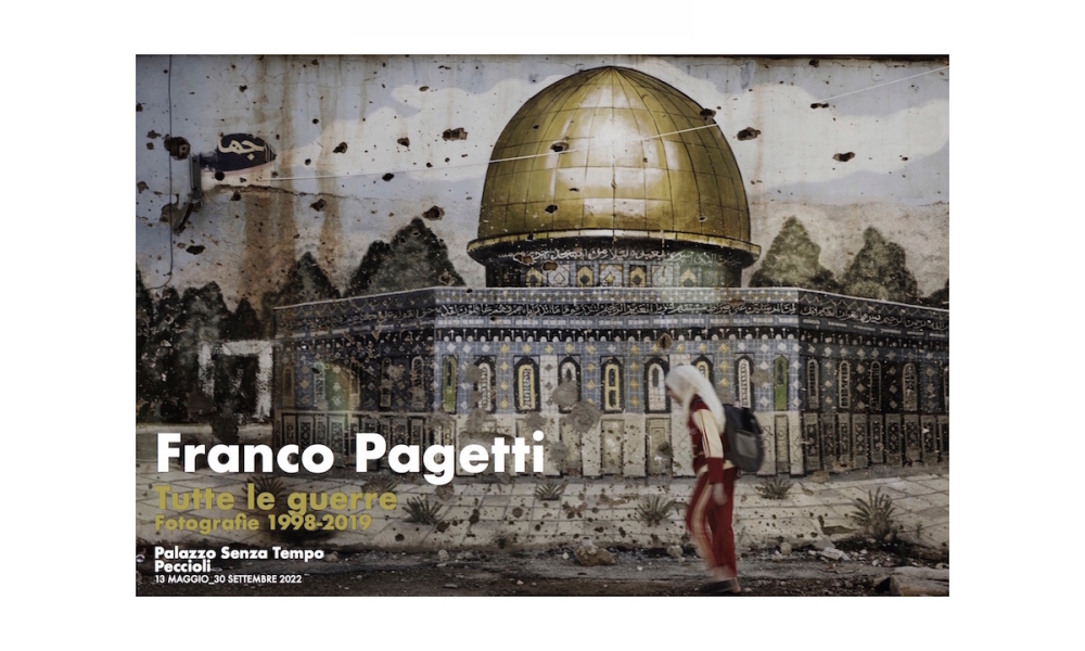 FRANCO PAGETTI, TUTTE LE GUERRE. Fotografie 1998-2019